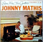 Johnny Mathis Open Fire Two Guitars Columbia Lp# CL-1270 Mono Six Eye Lbl. Fixed Price $10.00.